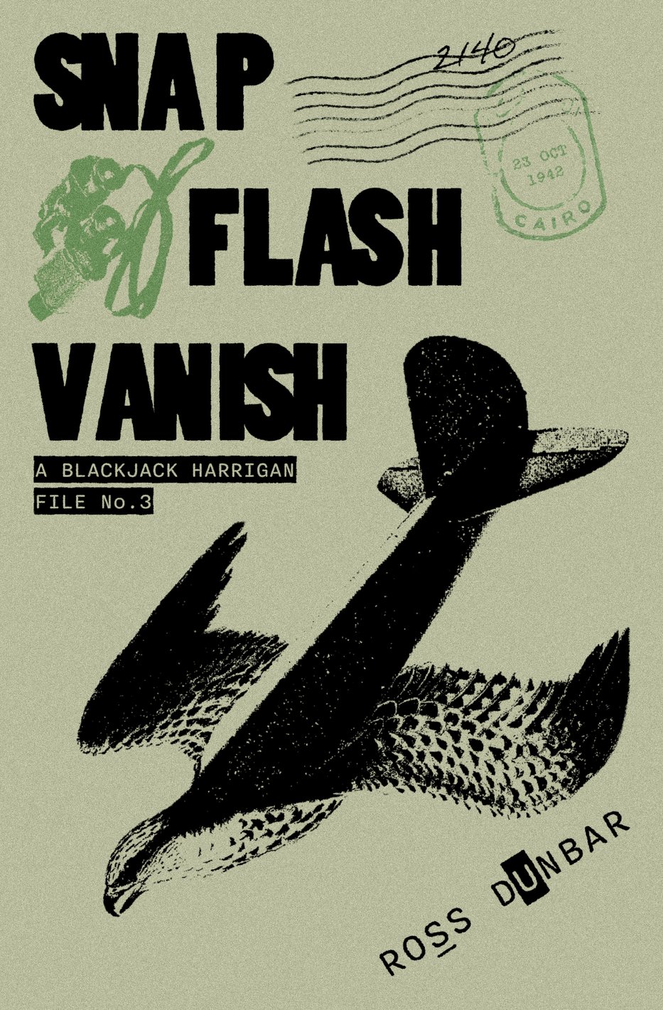 Snap Flash Vanish — A Blackjack Harrigan File No. 3